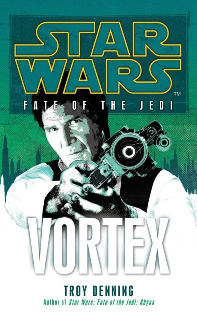 Bilde av Star Wars: Fate Of The Jedi - Vortex Av Troy Denning