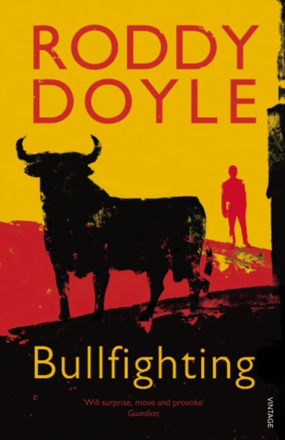 Bilde av Bullfighting Av Roddy Doyle