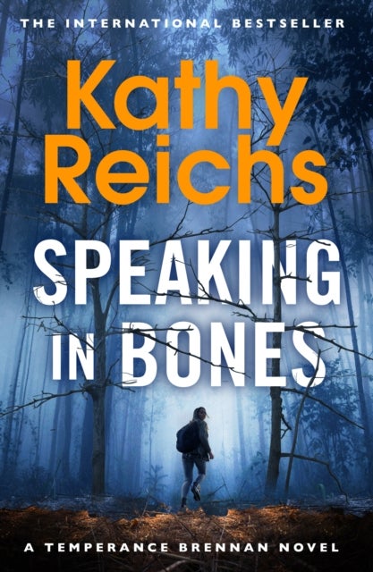 Bilde av Speaking In Bones Av Kathy Reichs