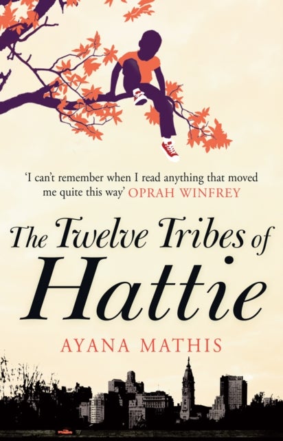 Bilde av The Twelve Tribes Of Hattie Av Ayana Mathis