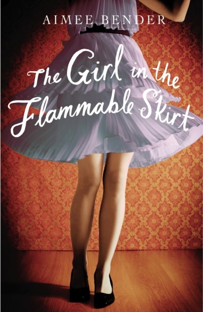 Bilde av The Girl In The Flammable Skirt Av Aimee Bender