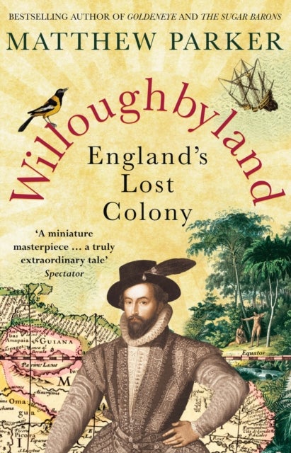 Willoughbyland - England's Lost Colony