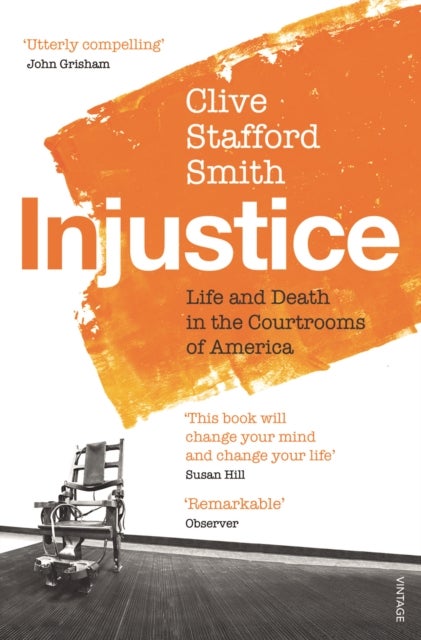 Injustice - Life and Death in the Courtrooms of America