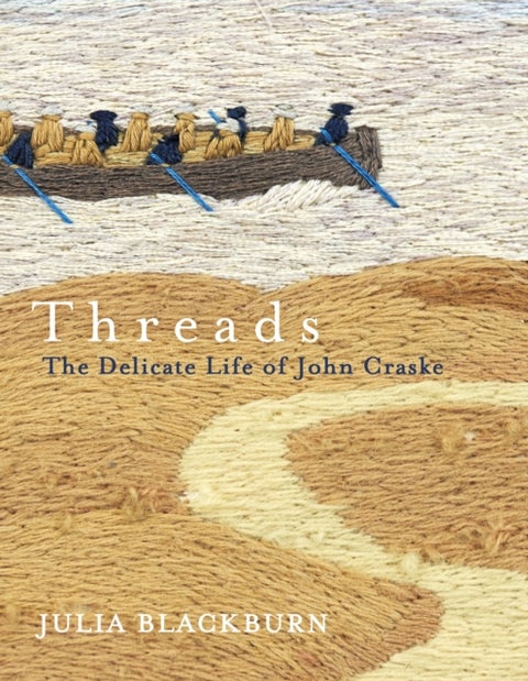 Threads - The Delicate Life of John Craske