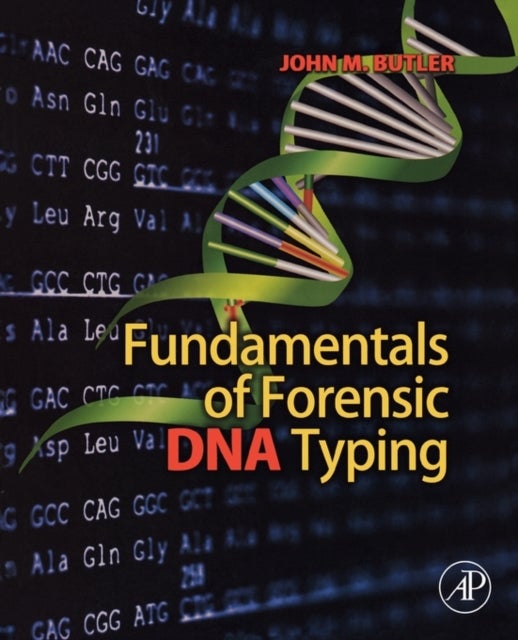 Bilde av Fundamentals Of Forensic Dna Typing Av John M. (nist Fellow And Special Assistant To The Director For Forensic Science Office Of Special Programs At T