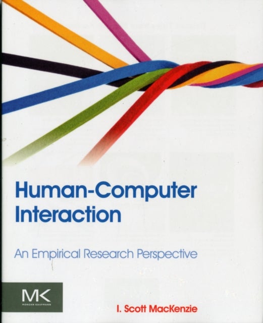 Bilde av Human-computer Interaction Av I. Scott (associate Professor Of Computer Science And Engineering At York University Toronto Ontario Canada) Mackenzie