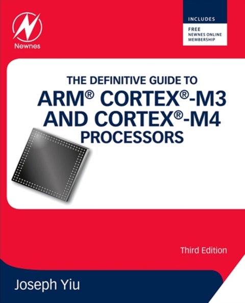 The Definitive Guide to ARM¿ Cortex¿-M3 and Cortex¿-M4 Processors