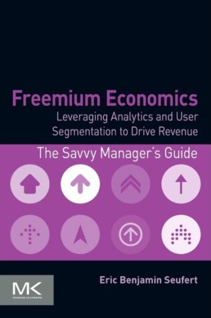 Bilde av Freemium Economics Av Eric Benjamin (editor Mobile Dev Memo) Seufert