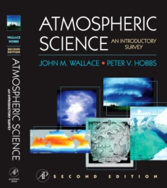 Bilde av Atmospheric Science Av John M. (university Of Washington Seattle U.s.a.) Wallace, Peter V. (university Of Washington Seattle U.s.a.) Hobbs