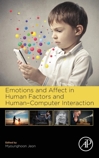 Bilde av Emotions And Affect In Human Factors And Human-computer Interaction