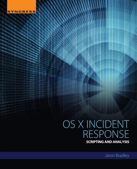 OS X Incident Response - Scripting and Analysis