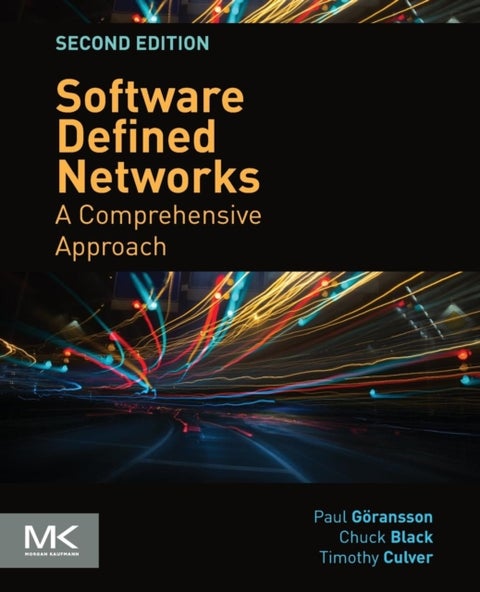 Software Defined Networks - A Comprehensive Approach