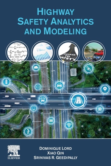 Bilde av Highway Safety Analytics And Modeling Av Dominique (zachry Department Of Civil And En Lord