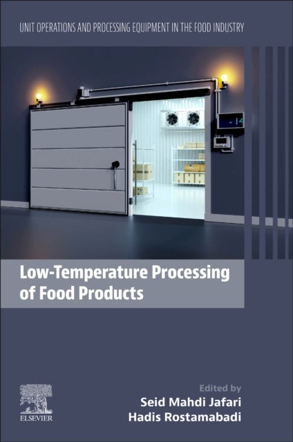 Bilde av Low-temperature Processing Of Food Products Av Seid Mahdi (professor Department Of Food Materials And Process Design Engineering Gorgan University Of
