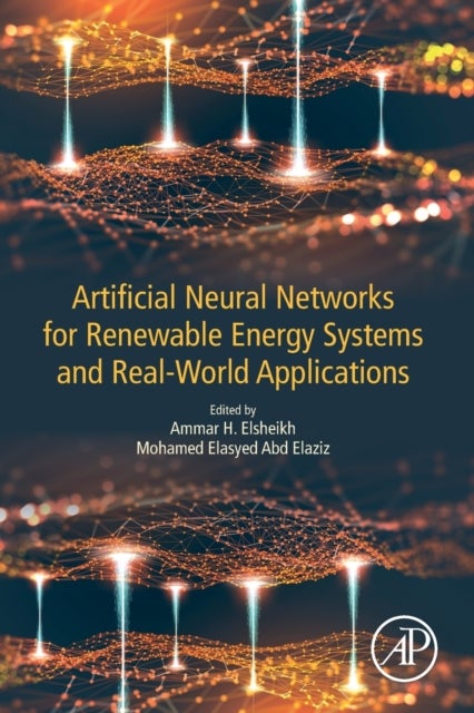 Bilde av Artificial Neural Networks For Renewable Energy Systems And Real-world Applications