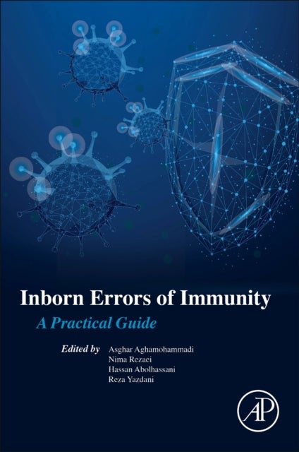 Inborn Errors of Immunity - A Practical Guide