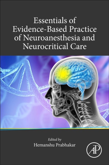 Bilde av Essentials Of Evidence-based Practice Of Neuroanesthesia And Neurocritical Care