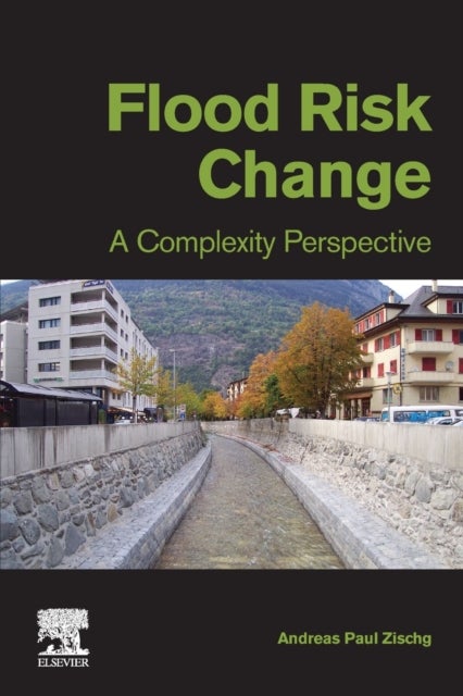 Flood Risk Change - A Complexity Perspective