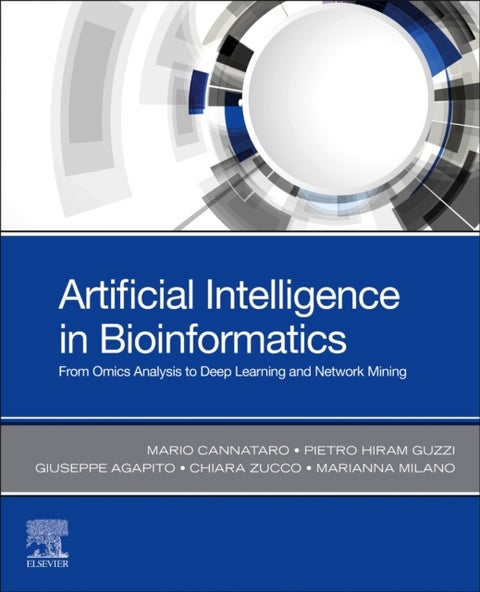 Artificial Intelligence in Bioinformatics - From Omics Analysis to Deep Learning and Network Mining