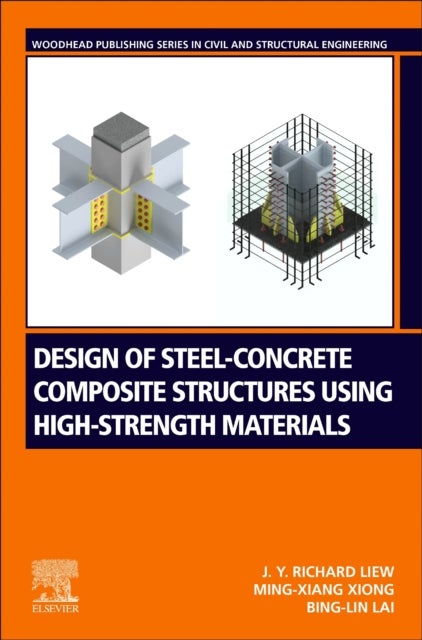 Bilde av Design Of Steel-concrete Composite Structures Using High-strength Materials Av J.y. (department Of Civil And Environmental Engineering National Univer