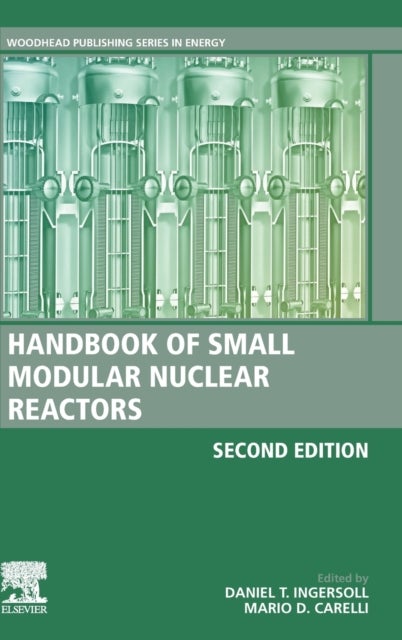 Handbook of Small Modular Nuclear Reactors - Second Edition