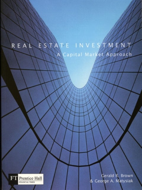 Real Estate Investment - A Capital Market Approach