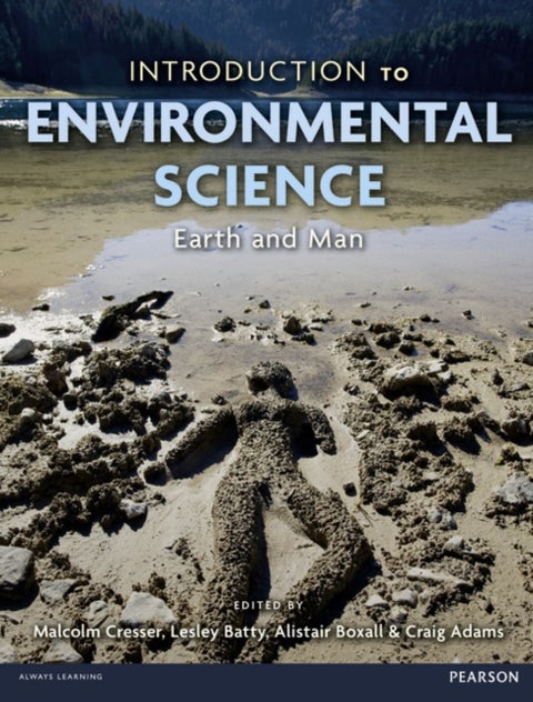 Introduction to Environmental Science - Earth and Man