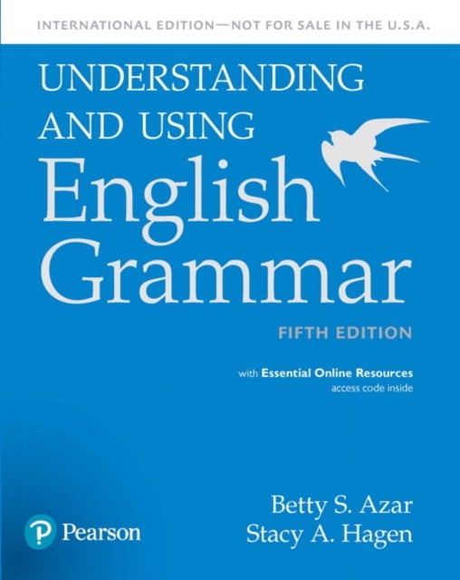Bilde av Understanding And Using English Grammar, Sb With Essential Online Resources - International Edition Av Betty S Azar, Betty S. Azar, Stacy A. Hagen