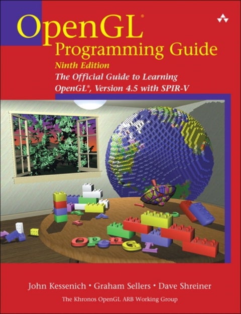 OpenGL Programming Guide - The Official Guide to Learning OpenGL, Version 4.5 with SPIR-V