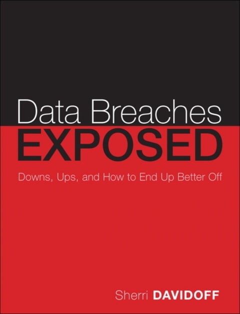 Data Breaches - Crisis and Opportunity
