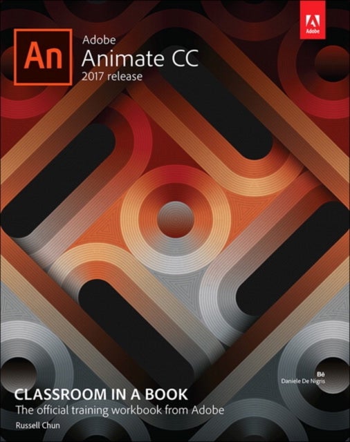 Bilde av Adobe Animate Cc Classroom In A Book (2017 Release) Av Russell Chun
