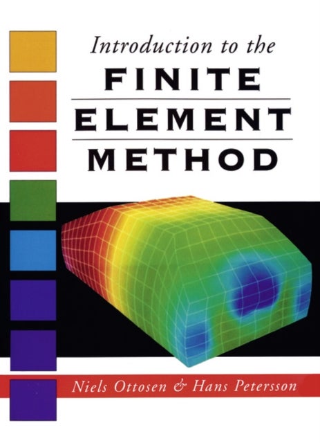 Bilde av Introduction Finite Element Method Av Niels Ottosen, Hans Petersson