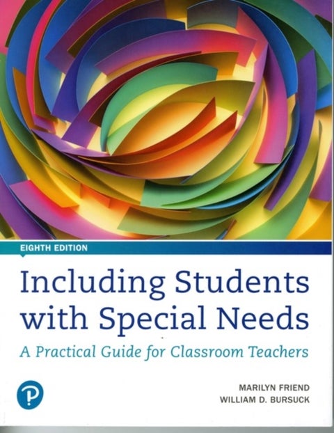 Including Students with Special Needs - A Practical Guide for Classroom Teachers