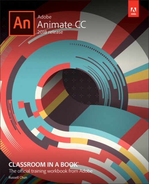 Bilde av Adobe Animate Cc Classroom In A Book (2018 Release) Av Russell Chun
