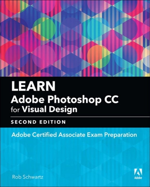 Bilde av Learn Adobe Photoshop Cc For Visual Communication Av Rob Schwartz