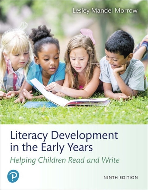 Literacy Development in the Early Years - Helping Children Read and Write