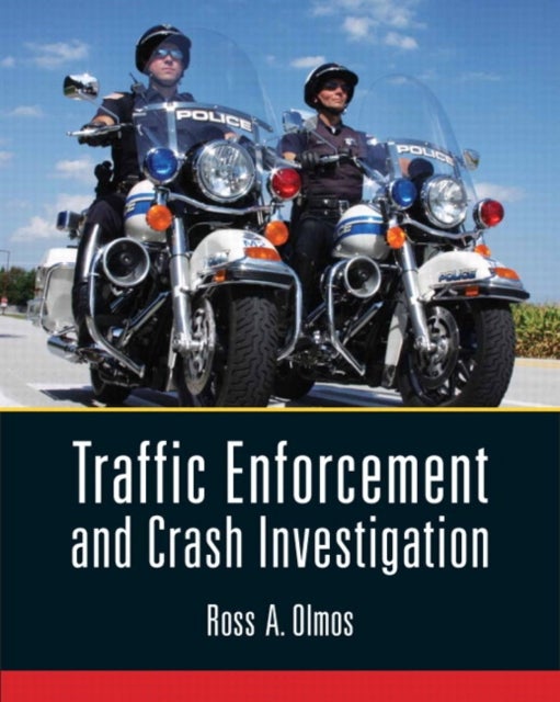 Bilde av Traffic Enforcement And Crash Investigation Av Ross Olmos