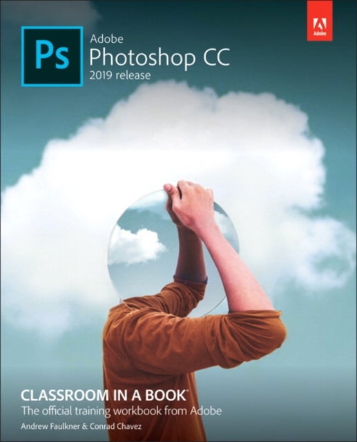 Bilde av Adobe Photoshop Cc Classroom In A Book Av Andrew Faulkner, Conrad Chavez