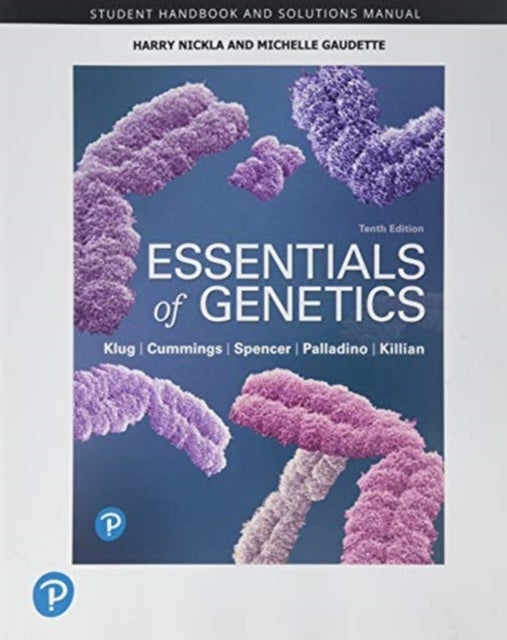 Bilde av Student Handbook And Solutions Manual For Essentials Of Genetics Av William Klug, Michael Cummings, Charlotte Spencer, Michael Palladino, Darrell Kill