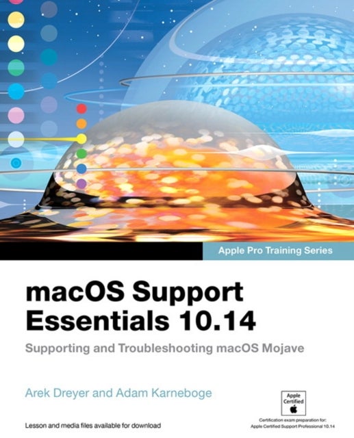 Bilde av Macos Support Essentials 10.14 - Apple Pro Training Series Av Adam Karneboge