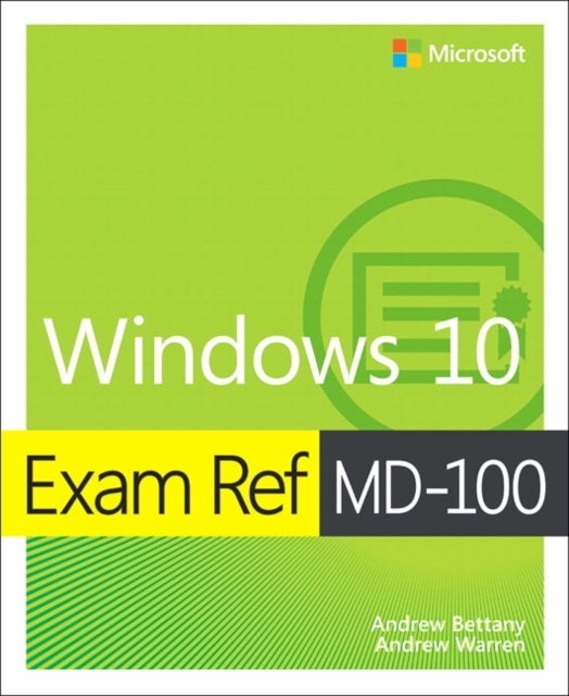 Bilde av Exam Ref Md-100 Windows 10 Av Andrew Bettany, Andrew Warren