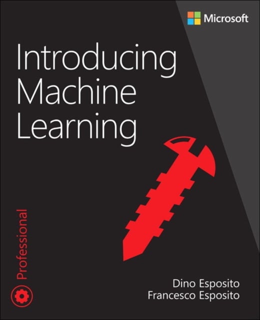 Bilde av Introducing Machine Learning Av Dino Esposito, Francesco Esposito