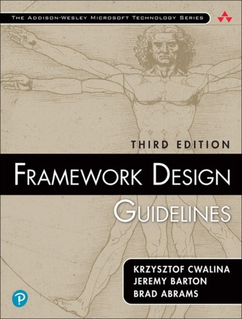 Framework Design Guidelines - Conventions, Idioms, and Patterns for Reusable .NET Libraries