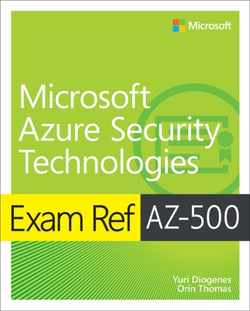 Bilde av Exam Ref Az-500 Microsoft Azure Security Technologies Av Yuri Diogenes, Orin Thomas