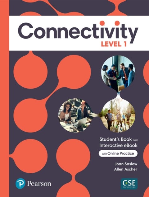 Connectivity Level 1 Student's Book & Interactive Student's eBook with Online Practice, Digital Reso