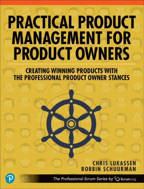 Bilde av Practical Product Management For Product Owners Av Chris Lukassen, Robbin Schuurman