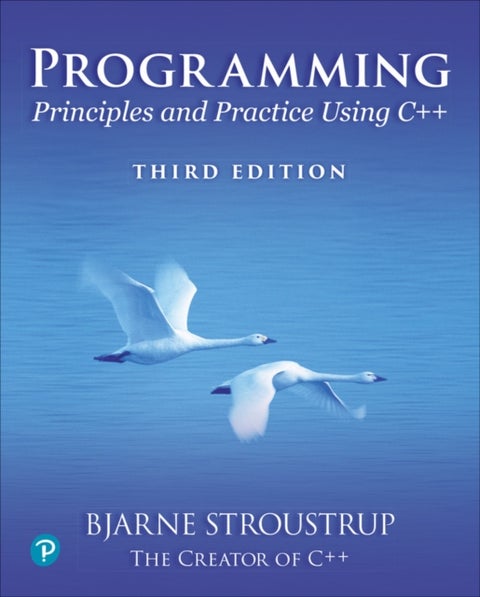 Programming - Principles and Practice Using C++