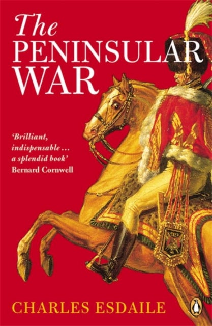 The Peninsular War - A New History