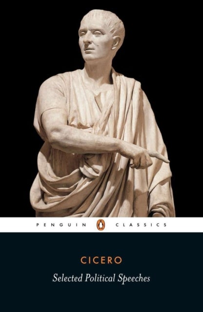 Bilde av Selected Political Speeches Av Cicero