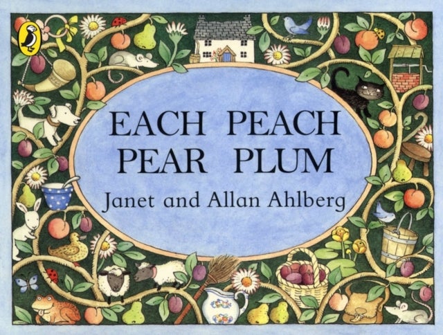 Bilde av Each Peach Pear Plum Av Allan Ahlberg, Janet Ahlberg